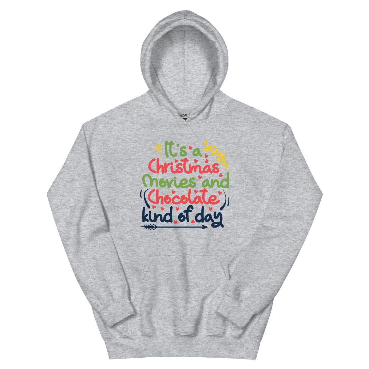 It's a Christmas Movies and Chocolate Kind of Day – Colourful Script Unisex Hoodie