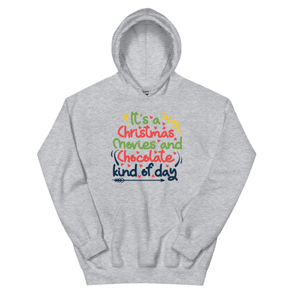 It's a Christmas Movies and Chocolate Kind of Day – Colourful Script Unisex Hoodie