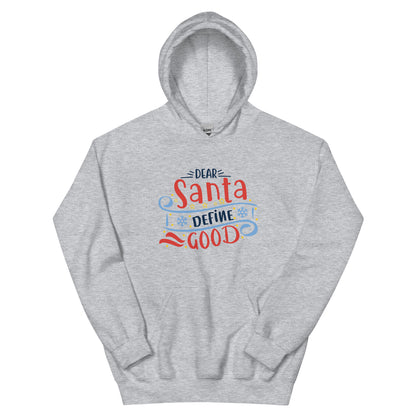 Dear Santa, Define Good Christmas – Snowflake Banner Unisex Hoodie