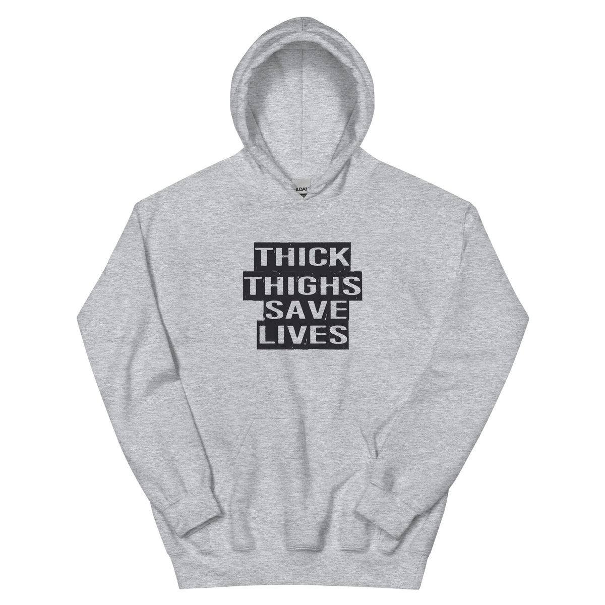 Thick Thighs Save Lives Unisex Hoodie
