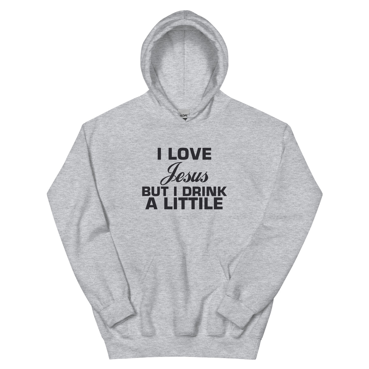 I Love Jesus but I Drink a Little Unisex Hoodie