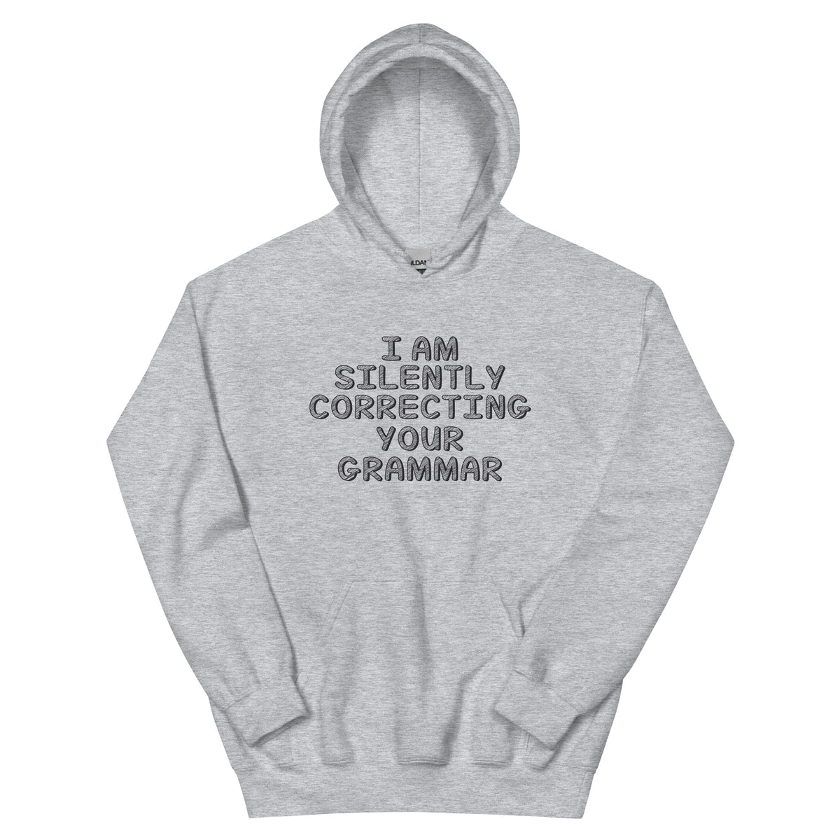 I Am Silently Correcting Your Grammar Unisex Hoodie