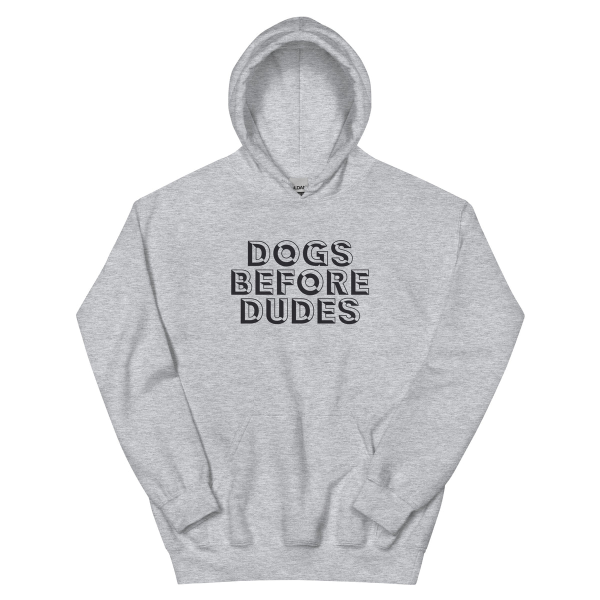 Dogs Before Dudes Unisex Hoodie
