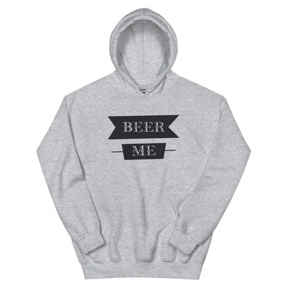 Beer Me Unisex Hoodie