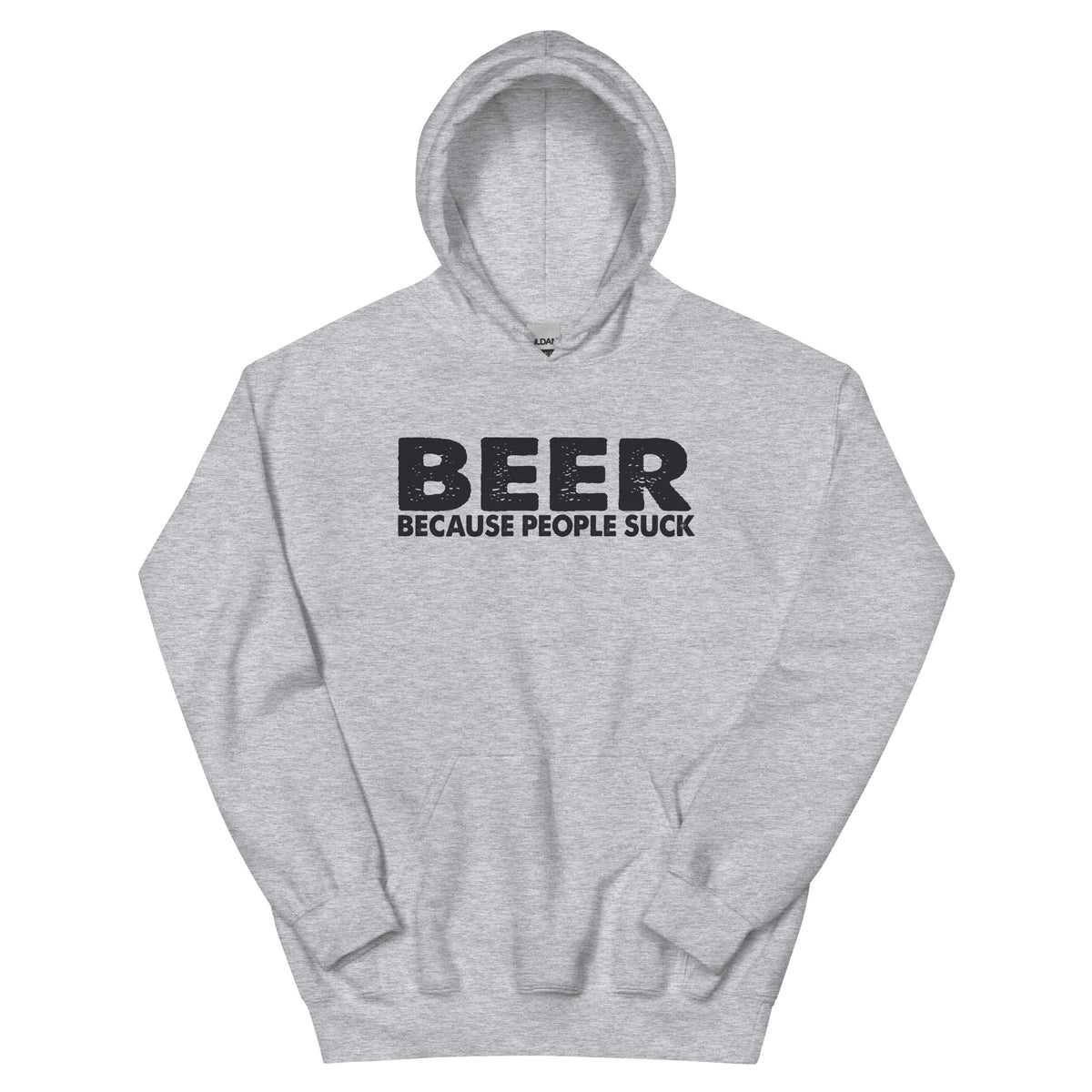 Beer Because People Suck Unisex Hoodie