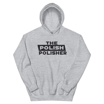 The Polish Polisher Unisex Hoodie