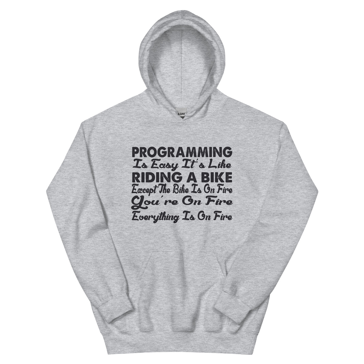 Programming Is Easy, It's Like Riding a Bike Unisex Hoodie
