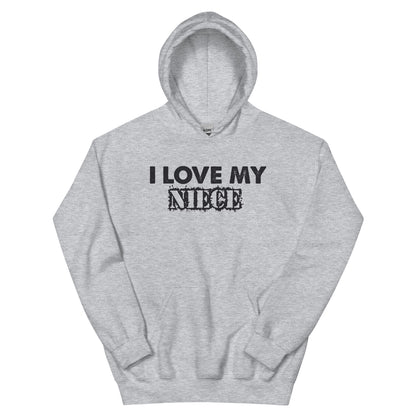 I Love My Niece Unisex Hoodie