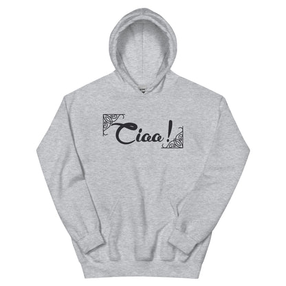 Ciao! Unisex Hoodie