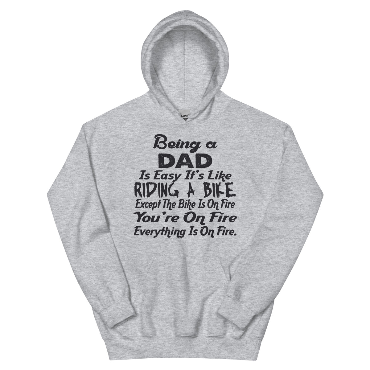 Being a Dad Is Easy, It's Like Riding a Bike Unisex Hoodie