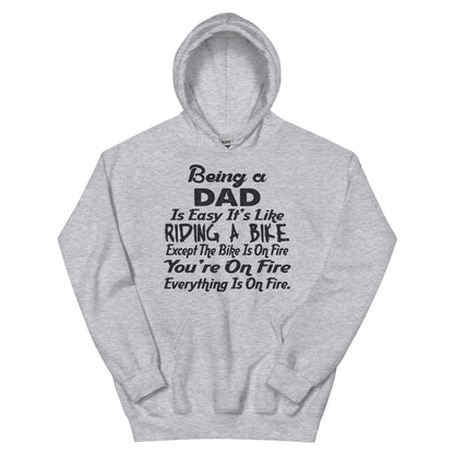 Being a Dad Is Easy, It's Like Riding a Bike Unisex Hoodie