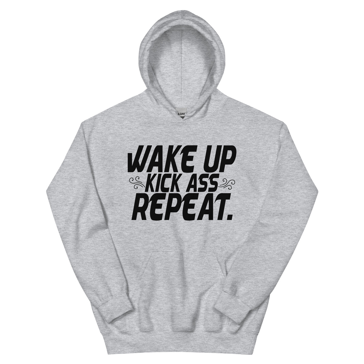 Wake Up, Kick Ass, Repeat Unisex Hoodie