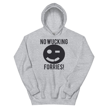 No Wucking Forries! Unisex Hoodie