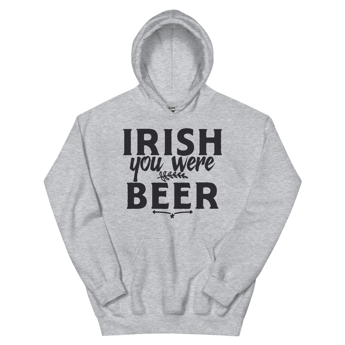 Irish You Were Beer Unisex Hoodie