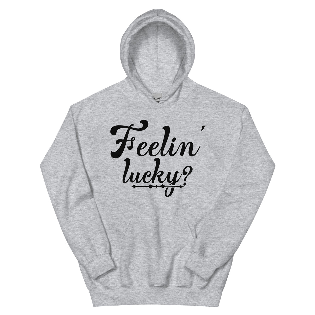 Feelin' Lucky? Unisex Hoodie