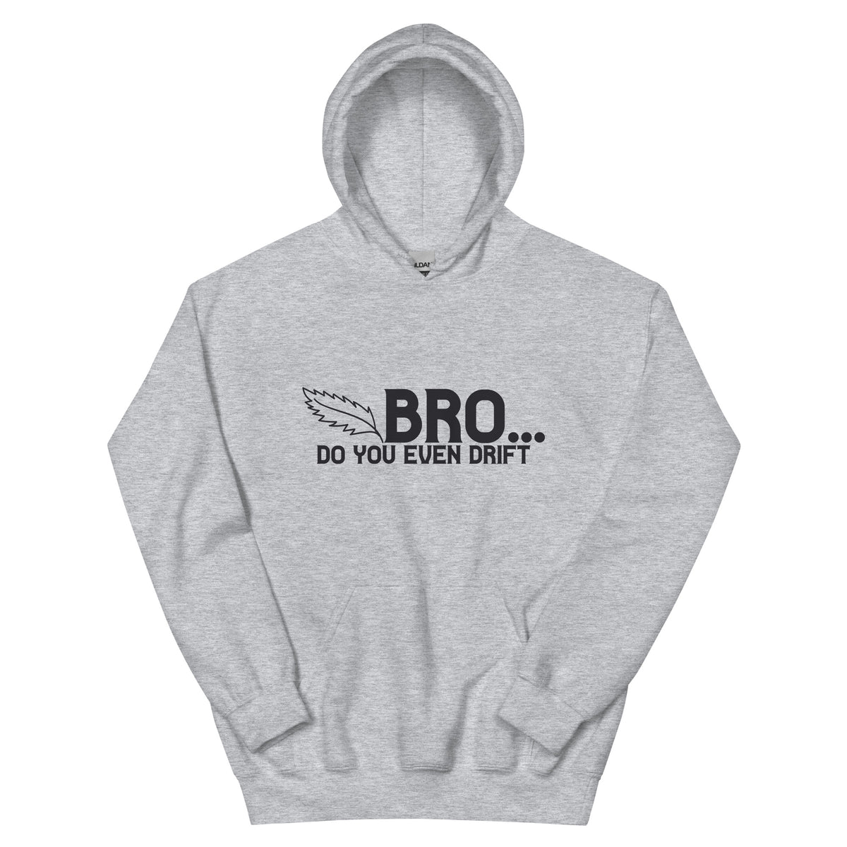 Bro... Do You Even Drift Unisex Hoodie