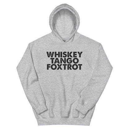 Whiskey Tango Foxtrot Unisex Hoodie