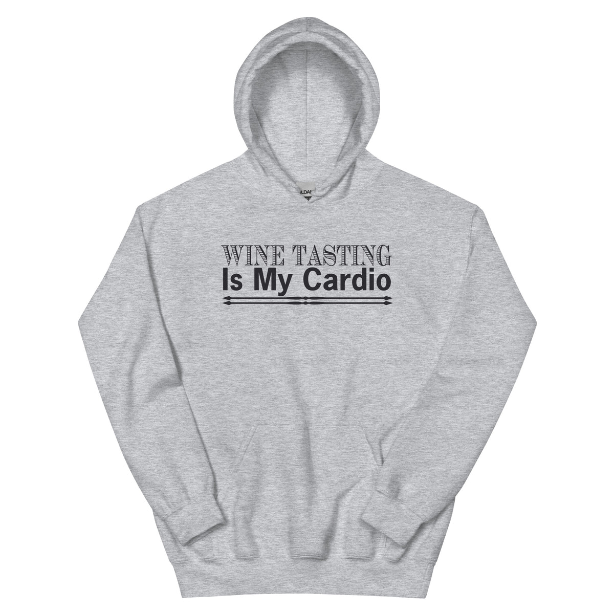 Wine Tasting Is My Cardio Unisex Hoodie