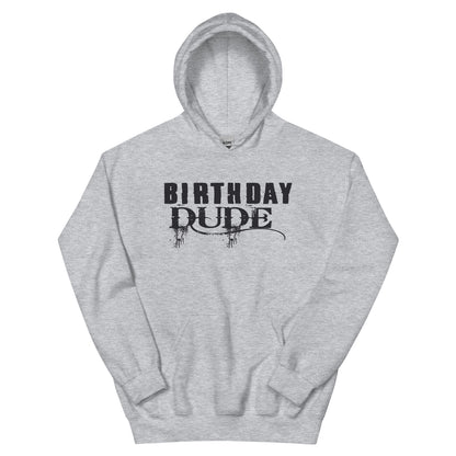 Birthday Dude Unisex Hoodie