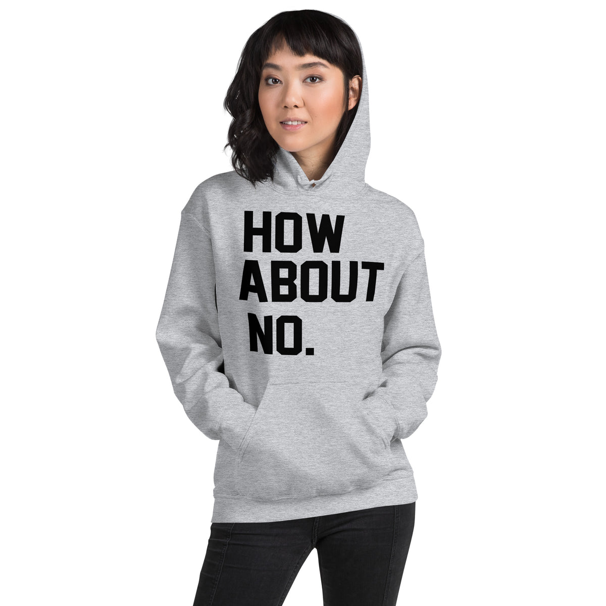 How About No. Unisex Hoodie