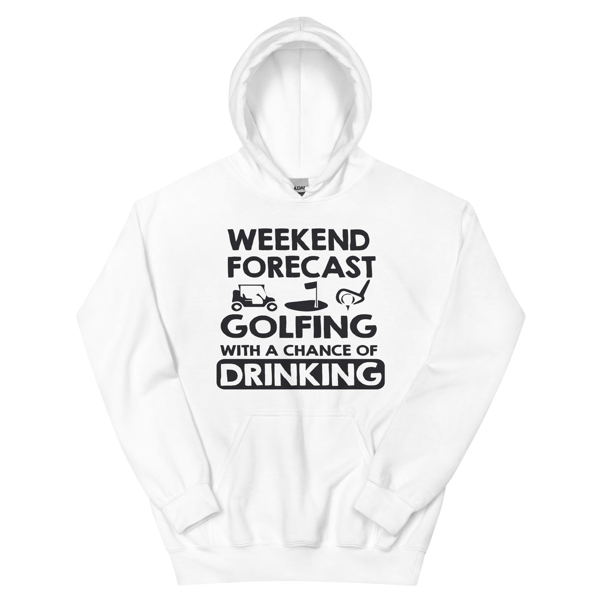 Weekend Forecast: Golfing with a Chance of Drinking Unisex Hoodie