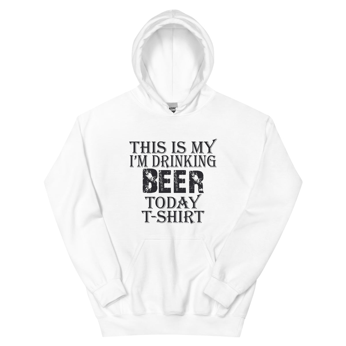 This Is My I'm Drinking Beer Today T-Shirt Unisex Hoodie