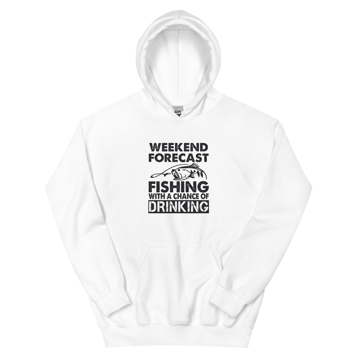 Weekend Forecast: Fishing with a Chance of Drinking Unisex Hoodie