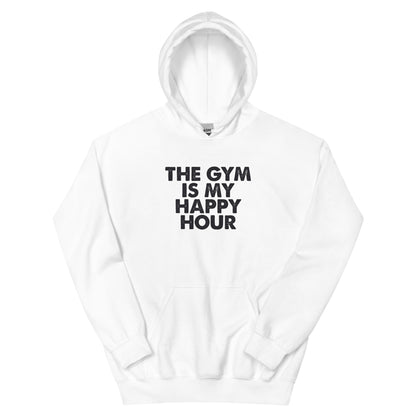 The Gym Is My Happy Hour Unisex Hoodie