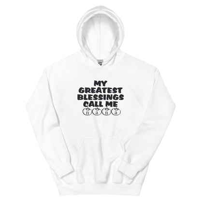 My Greatest Blessings Call Me Nana Unisex Hoodie