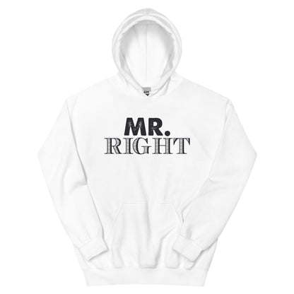 Mr. Right Unisex Hoodie
