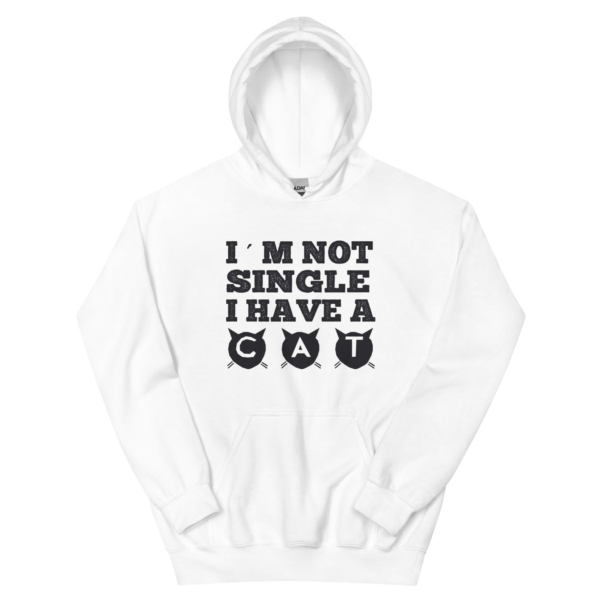 I'm Not Single, I Have a Cat Unisex Hoodie