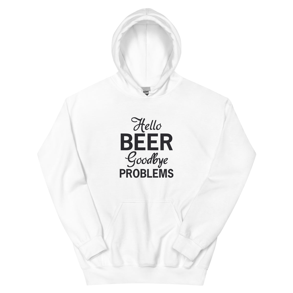 Hello Beer, Goodbye Problems Unisex Hoodie