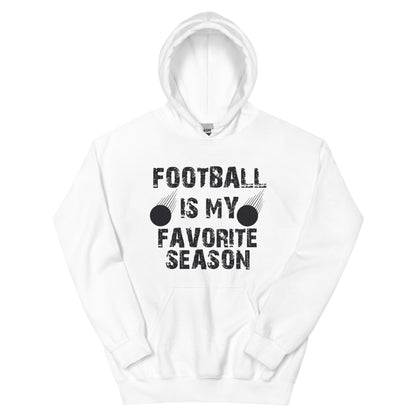 Football Is My Favorite Season Unisex Hoodie