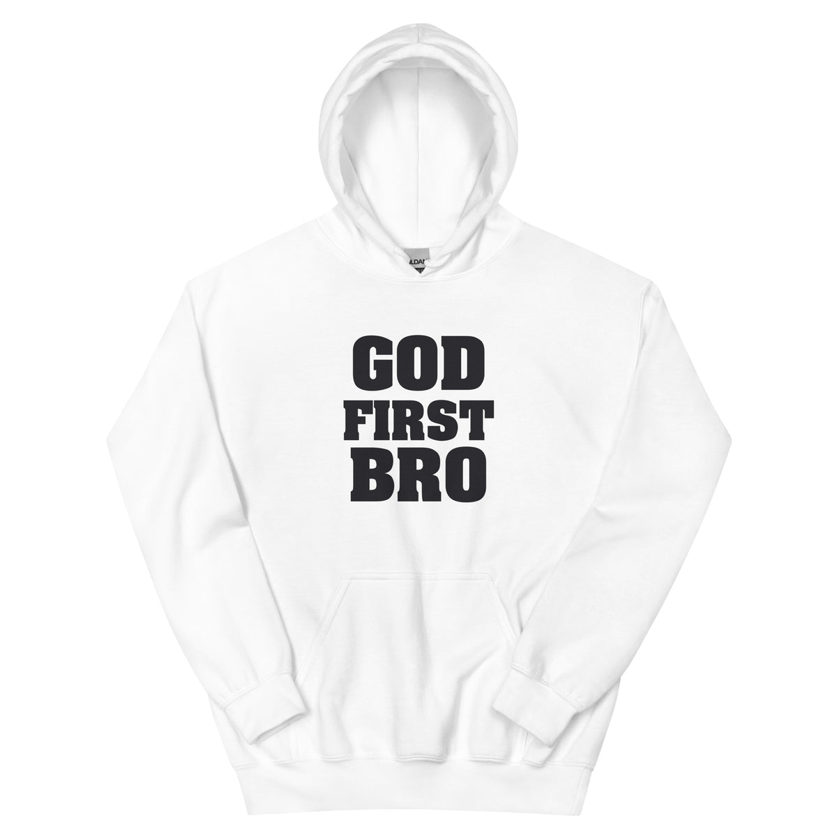 God First Bro Unisex Hoodie