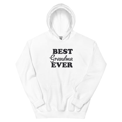 Best Grandma Ever Unisex Hoodie