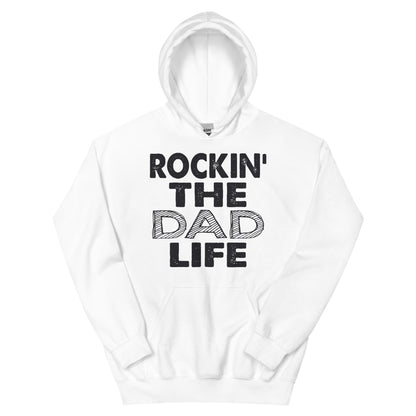 Rockin' the Dad Life Unisex Hoodie
