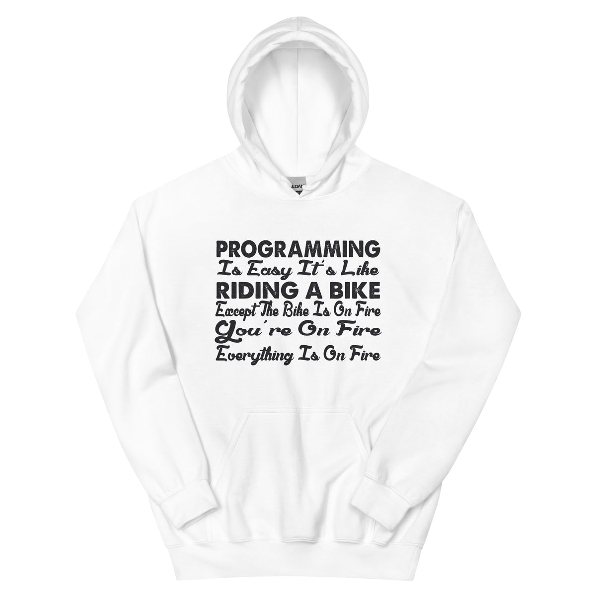 Programming Is Easy, It's Like Riding a Bike Unisex Hoodie