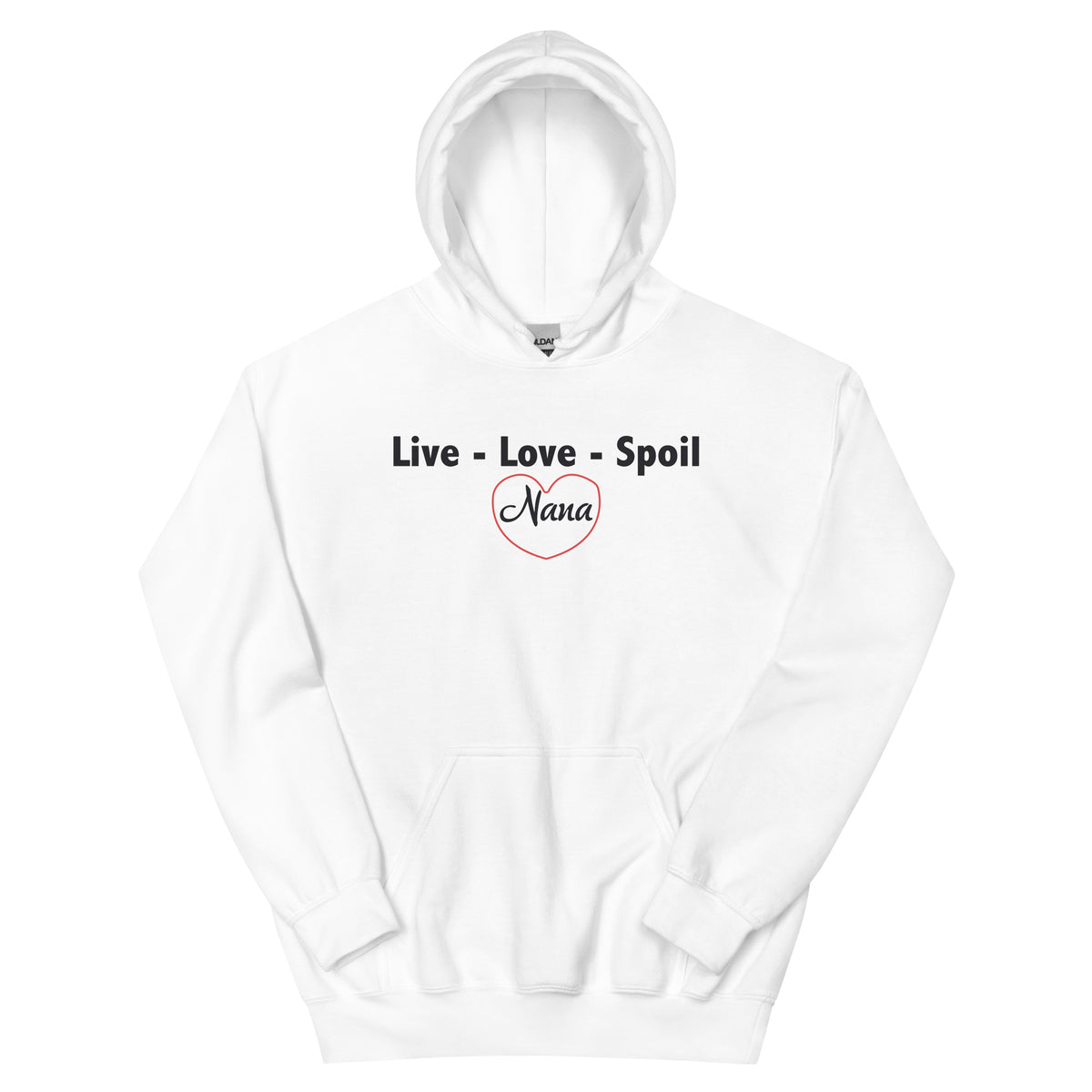 Live, Love, Spoil – Nana Unisex Hoodie