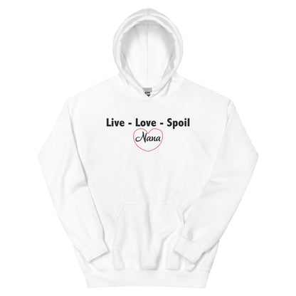 Live, Love, Spoil – Nana Unisex Hoodie