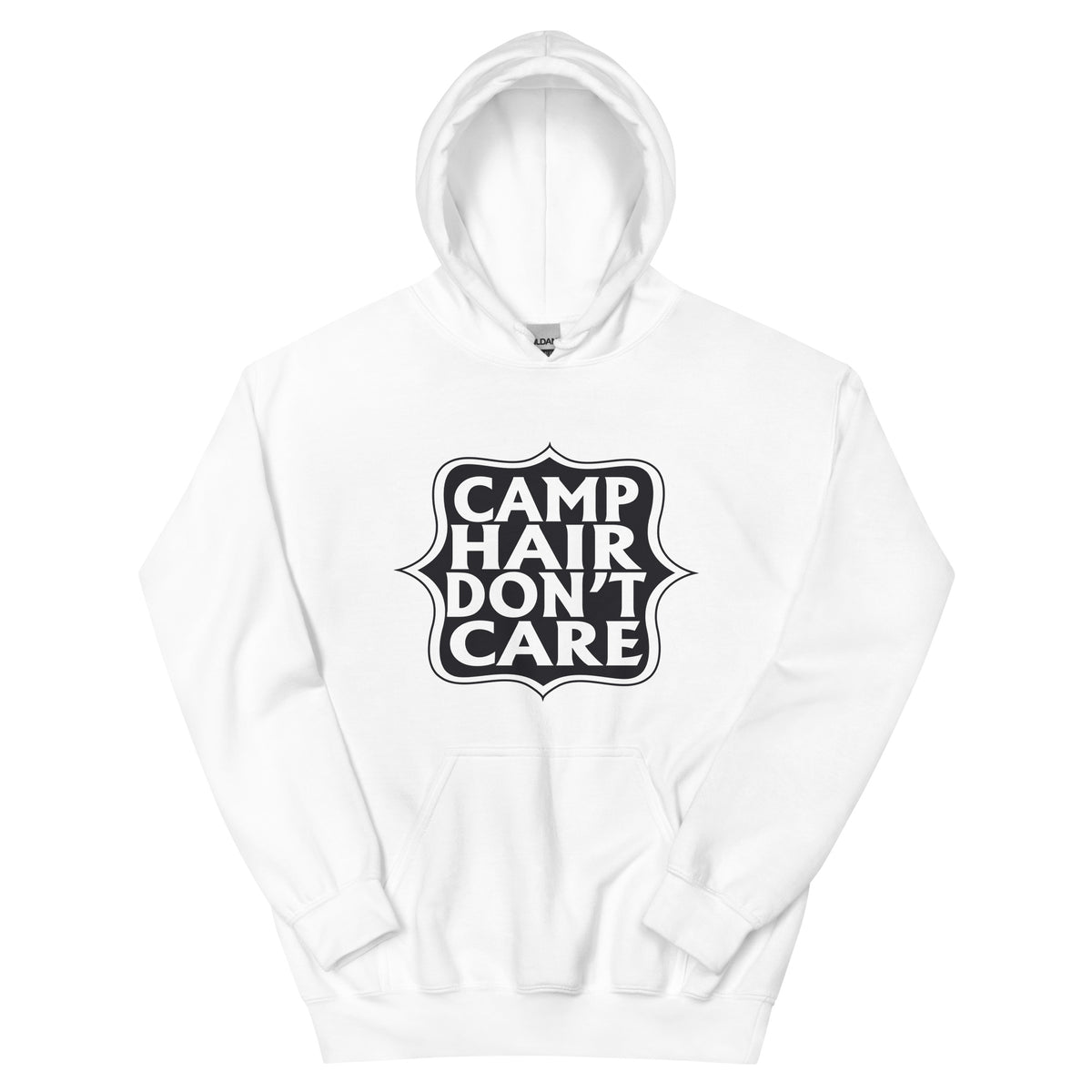 Camp Hair Don't Care Unisex Hoodie