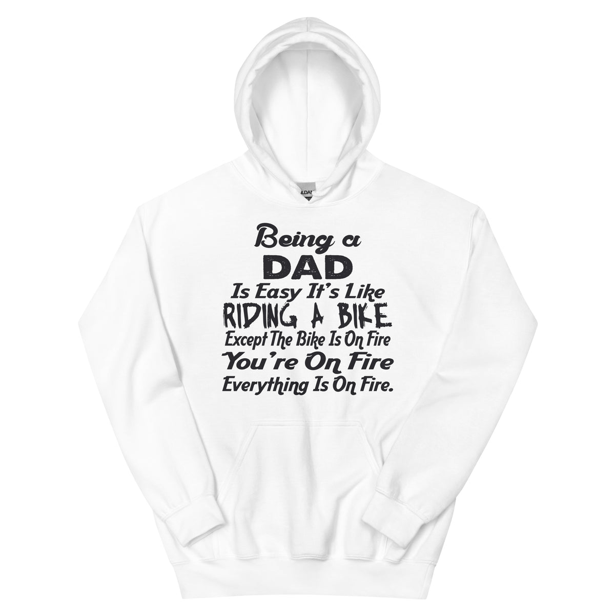 Being a Dad Is Easy, It's Like Riding a Bike Unisex Hoodie