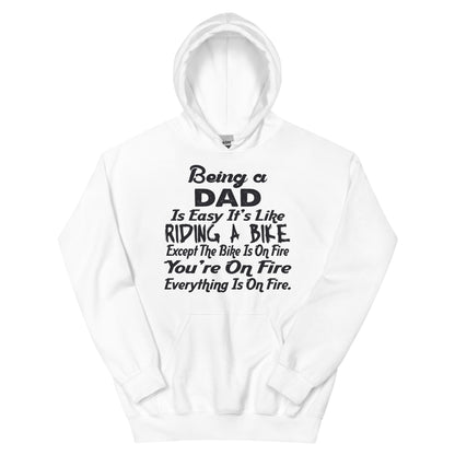 Being a Dad Is Easy, It's Like Riding a Bike Unisex Hoodie