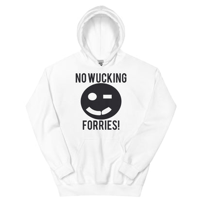 No Wucking Forries! Unisex Hoodie