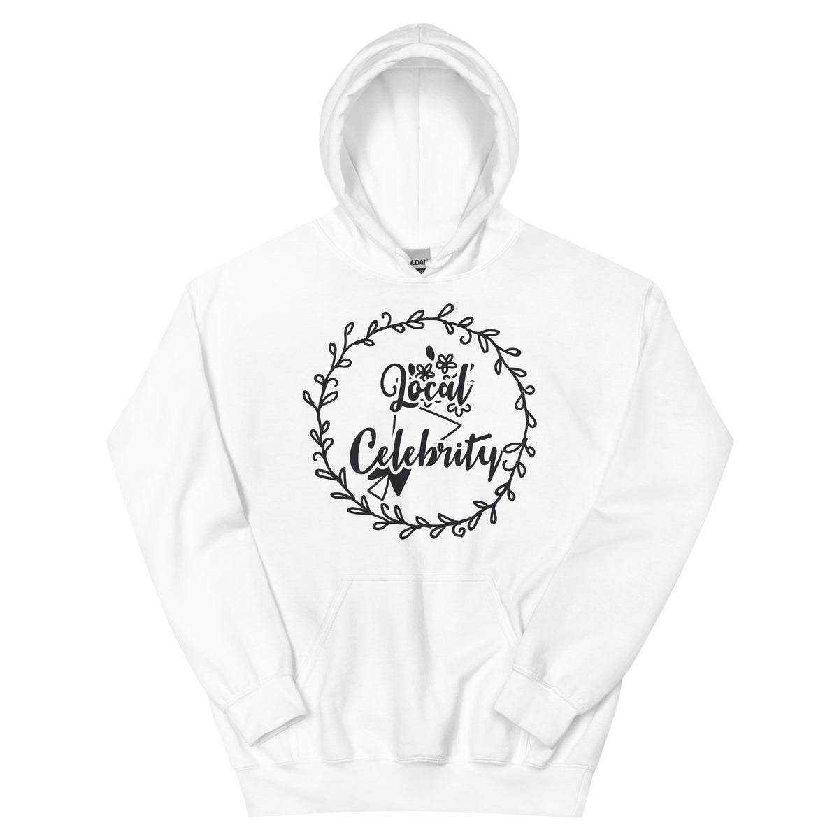 Local Celebrity Unisex Hoodie