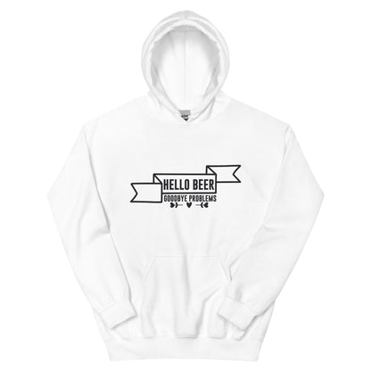 Hello Beer, Goodbye Problems Unisex Hoodie