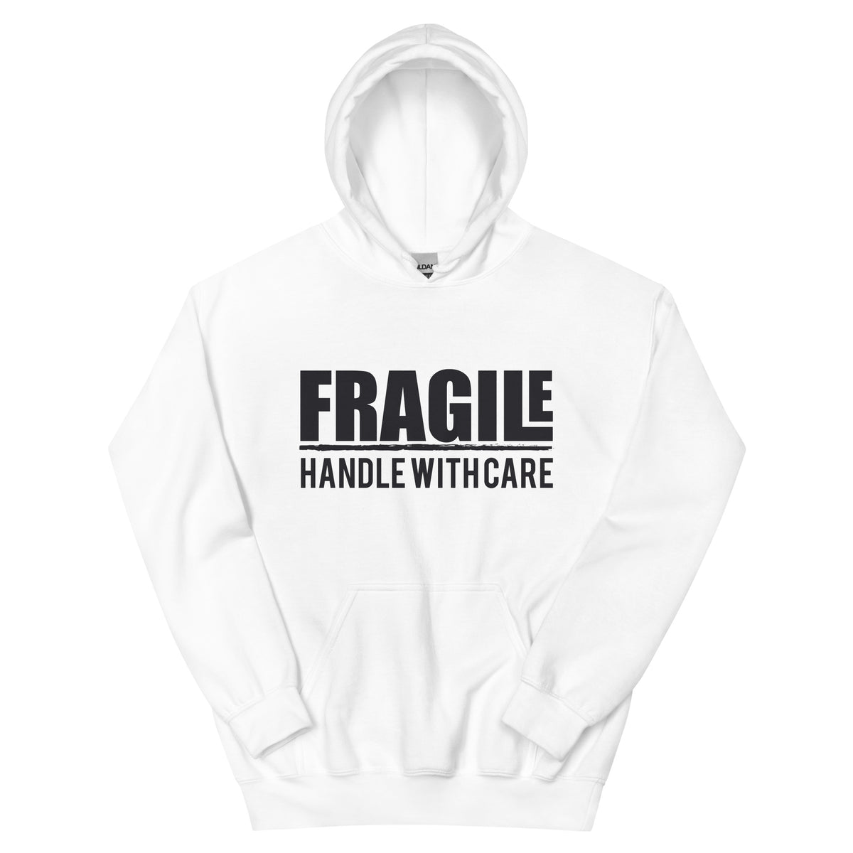 Fragile Handle with Care Unisex Hoodie