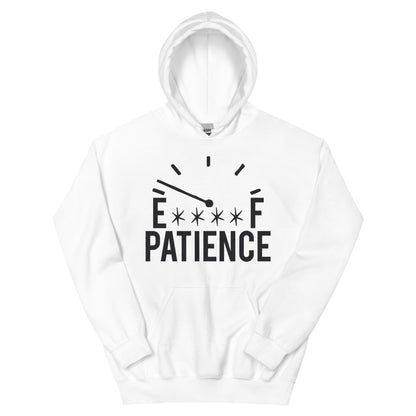 Out of Patience Gauge Unisex Hoodie