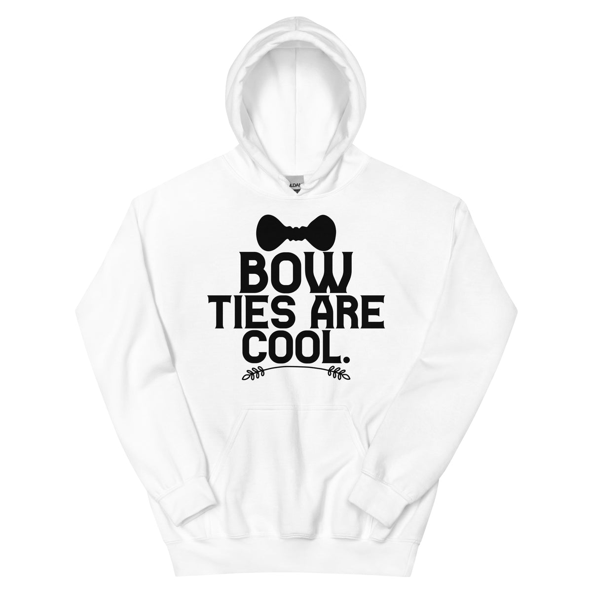 Bow Ties Are Cool Unisex Hoodie
