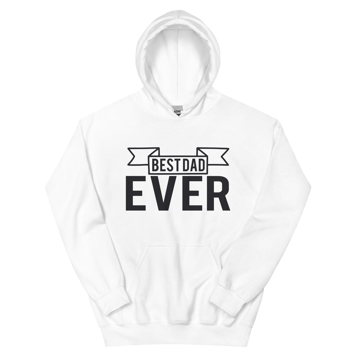Best Dad Ever Unisex Hoodie