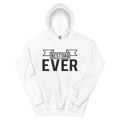 Best Dad Ever Unisex Hoodie